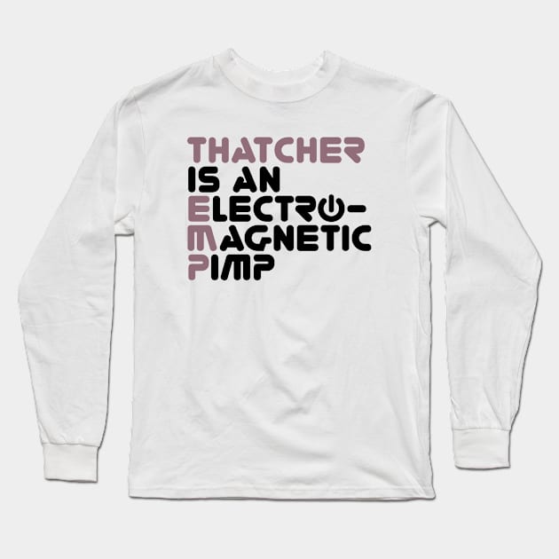 ElectroMagnetic Pimp Long Sleeve T-Shirt by Roufxis